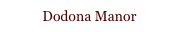 Dodona Manor